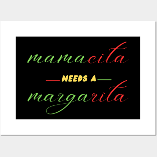 Mamacita Needs A Margarita Funny Cinco De Mayo Posters and Art